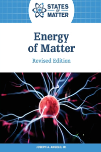 Energy of Matter, Revised Edition