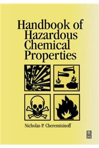 Handbook of Hazardous Chemical Properties