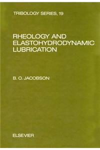Rheology and Elastohydrodynamic Lubrication