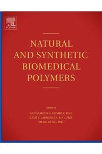 Natural and Synthetic Biomedical Polymers