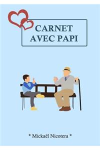 Carnet avec Papi