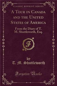A Tour in Canada and the United States of America