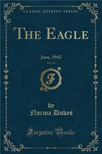 The Eagle, Vol. 10