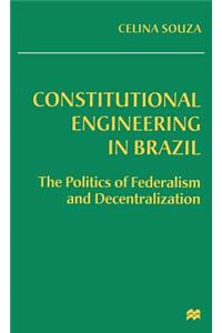 Constitutional Engineering in Brazil