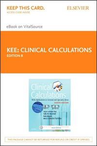 Clinical Calculations - Elsevier eBook on Vitalsource (Retail Access Card)