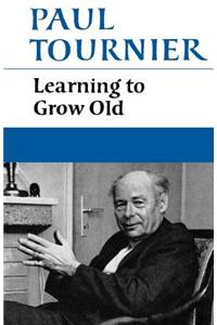 Learning to Grow Old