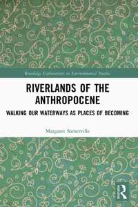 Riverlands of the Anthropocene