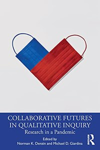 Collaborative Futures in Qualitative Inquiry