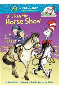 If I Ran the Horse Show