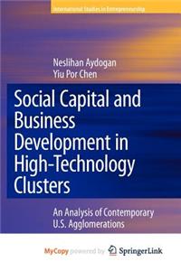 Social Capital and Business Development in High-Technology Clusters