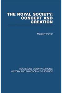 The Royal Society: Concept and Creation