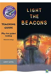 Navigator Plays: Year 4 Grey Level Light the Beacons Teacher Notes