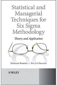 Statistical and Managerial Techniques for Six Sigma Methodology