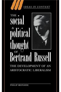 The Social and Political Thought of Bertrand Russell