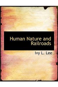 Human Nature and Railroads