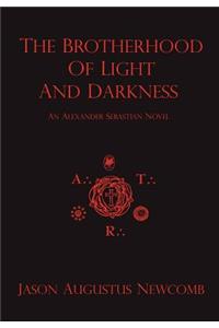 Brotherhood of Light and Darkness