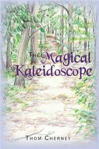 The Magical Kaleidoscope
