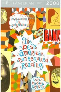 Best American Nonrequired Reading 2008