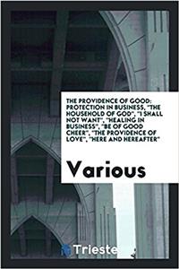 THE PROVIDENCE OF GOOD: PROTECTION IN BU