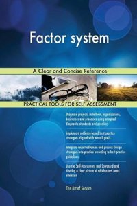 Factor System a Clear and Concise Reference