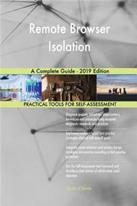 Remote Browser Isolation A Complete Guide - 2019 Edition