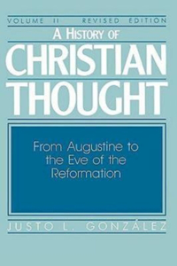 History of Christian Thought Volume II