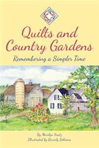 Quilts and Country Gardens