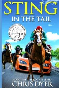 Sting in the Tail: Book One the Rocket Series