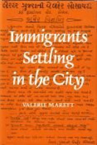 Immigrants Settling in the City