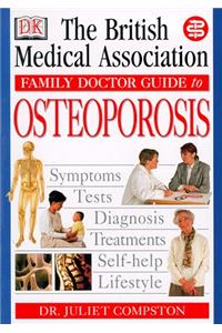 Osteoporosis (BMA Family Doctor)