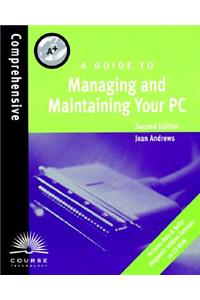 A Guide to Managing and Maintaining Your PC