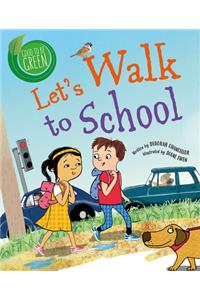 Let's Walk to School