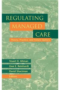 Regulating Managed Care