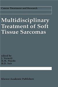 Multidisciplinary Treatment of Soft Tissue Sarcomas