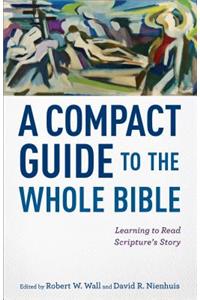 Compact Guide to the Whole Bible