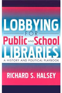 Lobbying for Public and School Libraries