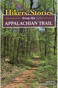 Hikers' Stories from the Appalachian Trail