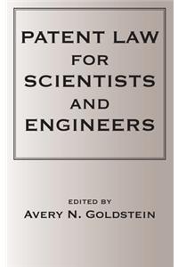 Patent Laws for Scientists and Engineers