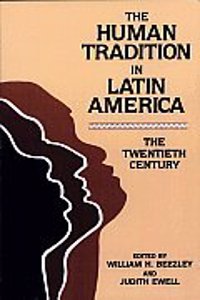 The Human Tradition in Latin America