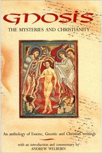 Gnosis, the Mysteries & Christiani