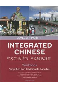 Integrated Chinese, Level 2, Part 1: Simplified and Traditional Characters