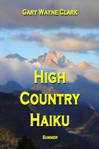 High Country Haiku - Summer