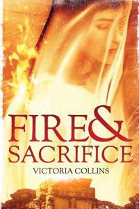 Fire and Sacrifice