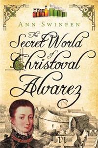 Secret World of Christoval Alvarez