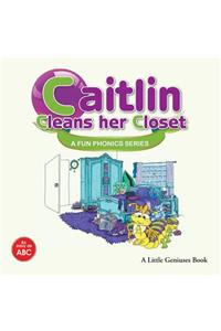 Caitlin Cleans Her Closet