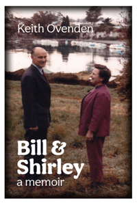 Bill and Shirley: A memoir: A Memoir