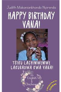 Happy Birthday Vana!