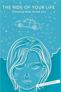 The Ride of Your LIfe