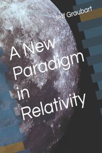 New Paradigm in Relativity