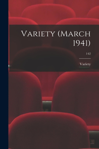 Variety (March 1941); 142